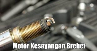 Penyebab Motor Brebet